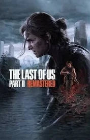 The Last of Us Part II Remastered (PC) Steam Account